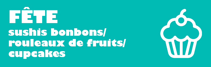 Fêtes d'enfants - Sushis bonbons/rouleaux de fruits/cupcakes - Centre Multi Loisirs Sherbrooke
