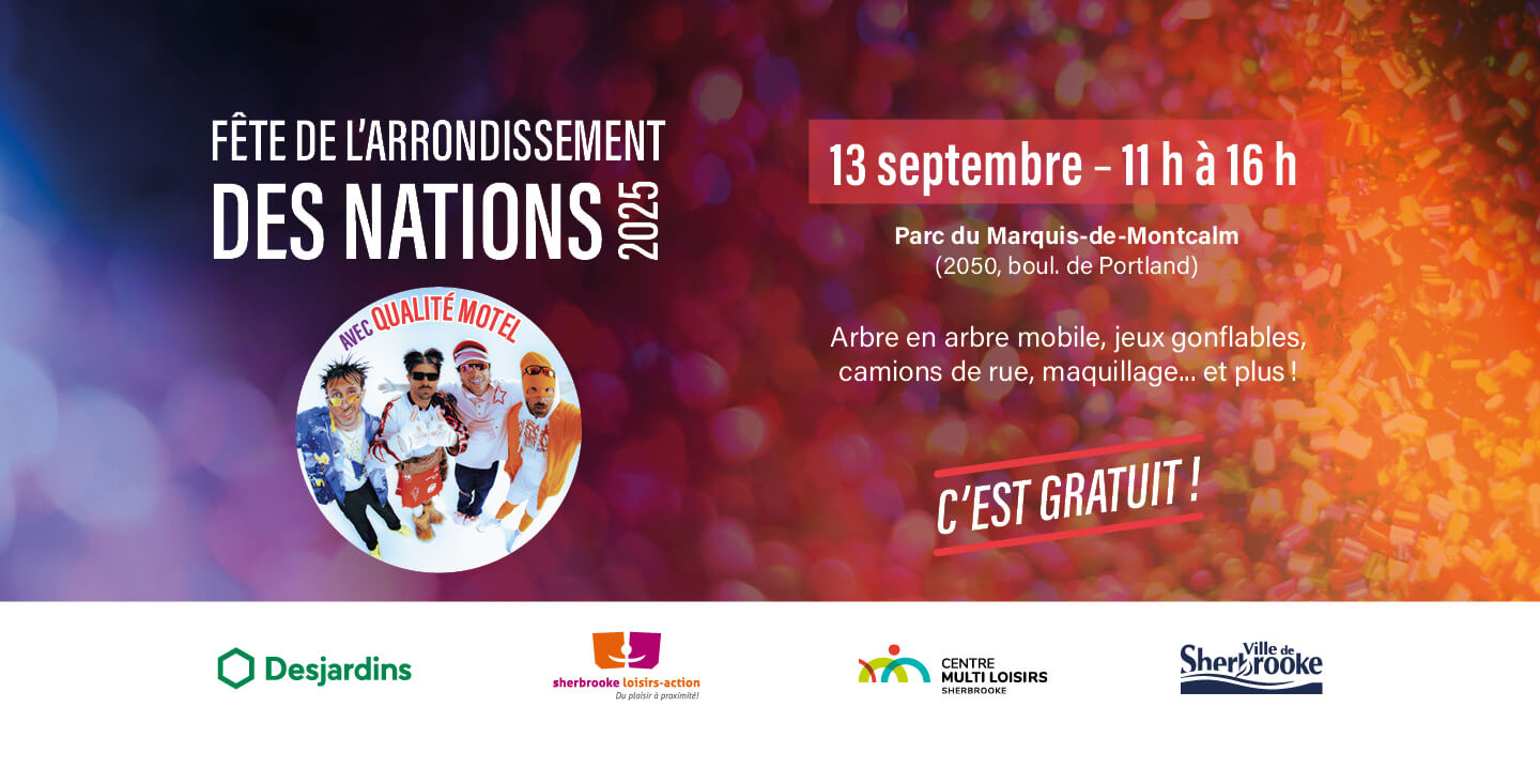 Fête de l'arrondissement des Nations au parc du Marquis-de-Montcalm avec Qualité Motel - 13 septembre 2025 - Centre Multi Loisirs Sherbrooke