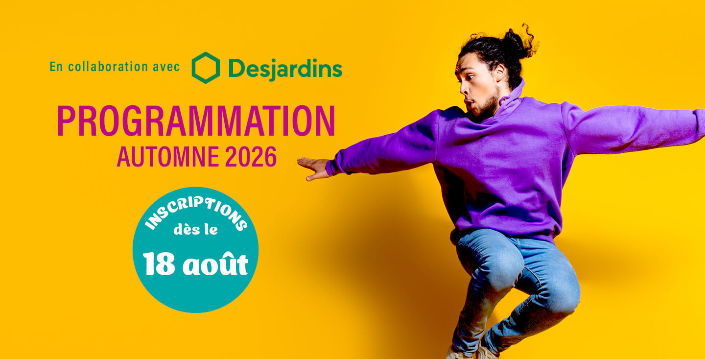 Programmation automne 2026 - Centre Multi Loisirs Sherbrooke